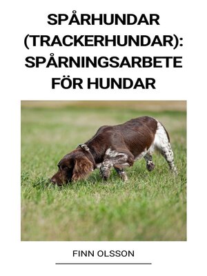 cover image of Spårhundar (Trackerhundar)